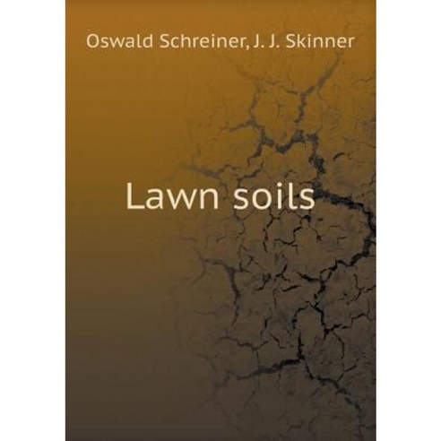 Lawn Soils Paperback, Book on Demand Ltd.