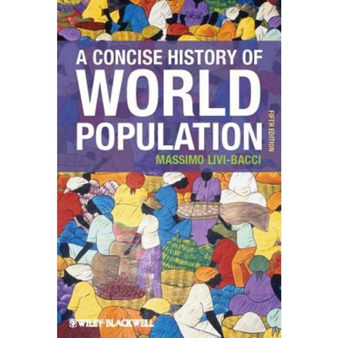 A Concise History of World Population Paperback, Wiley-Blackwell