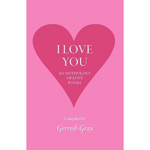 I Love You: An Anthology of Love Poems Hardcover, Tiger of the Stripe