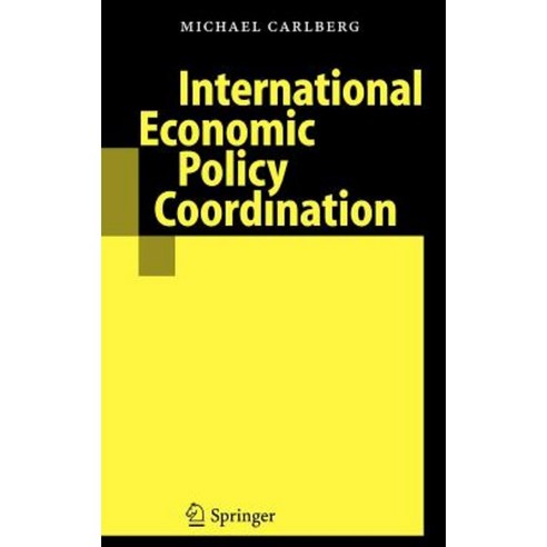 International Economic Policy Coordination Hardcover, Springer