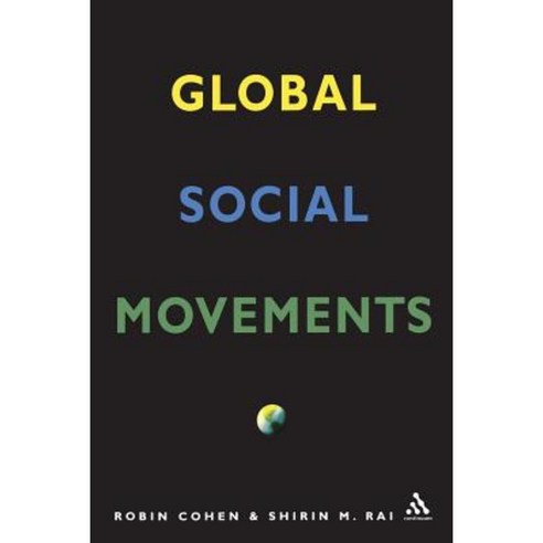 Global Social Movements Paperback, Bloomsbury Publishing PLC