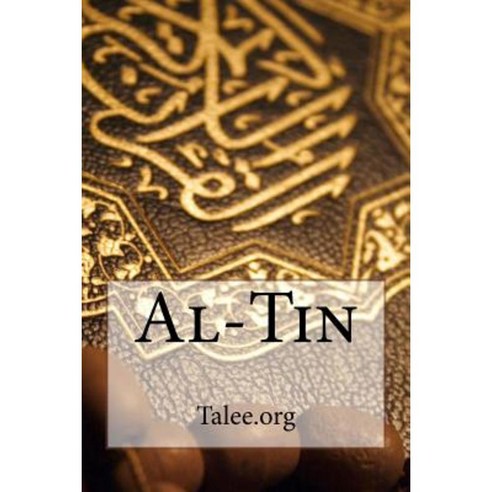 Al-Tin Paperback, Createspace