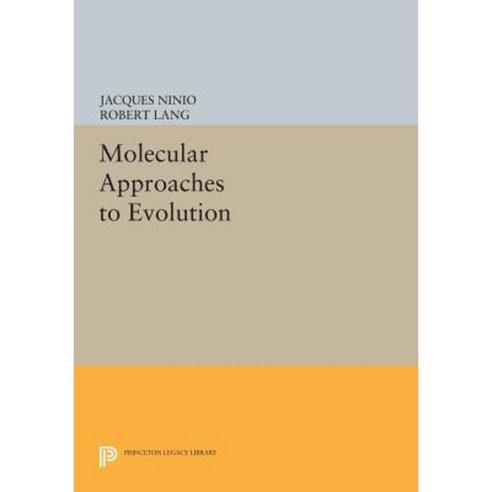 Molecular Approaches to Evolution Paperback, Princeton University Press