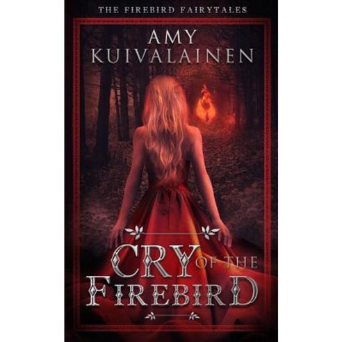 Cry of the Firebird Paperback, Amy Kuivalainen