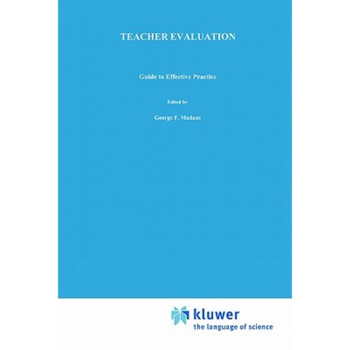 Teacher Evaluation: Guide to Effective Practice Paperback, Springer