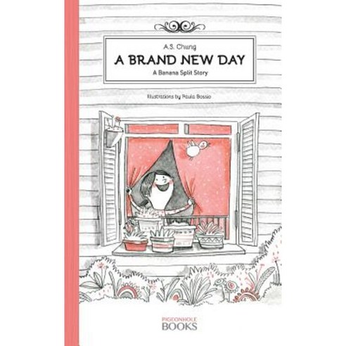 A Brand New Day: A Banana Split Story Hardcover, Pigeonhole Books
