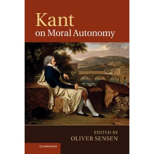 Kant on Moral Autonomy Hardcover, Cambridge University Press