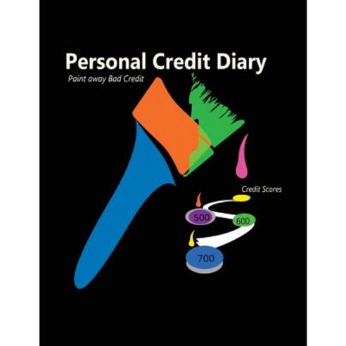 Personal Credit Diary: My Personal Credit Diary Paperback, Ella Butcher