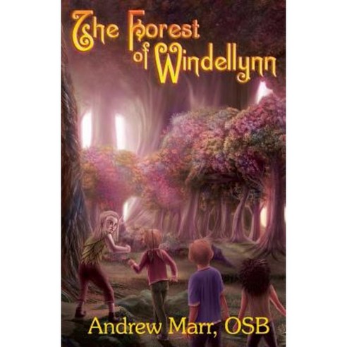 The Forest of Windellynn Paperback, St. Gregory''s Abbey