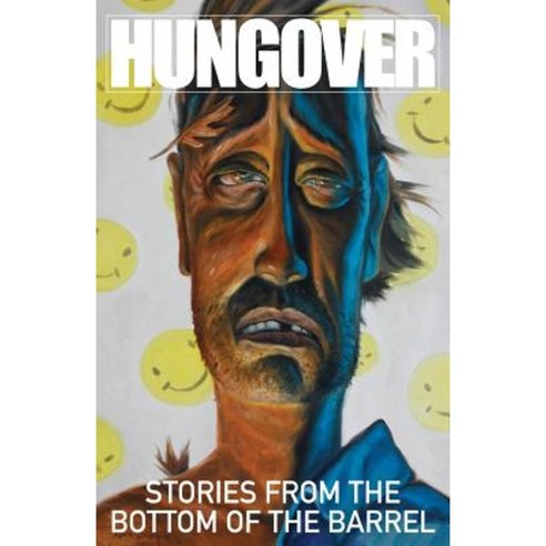 Hungover: Stories from the Bottom of the Barrel Paperback, Ink and Drink Comics