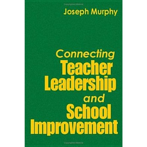 Connecting Teacher Leadership and School Improvement Hardcover, Corwin Publishers