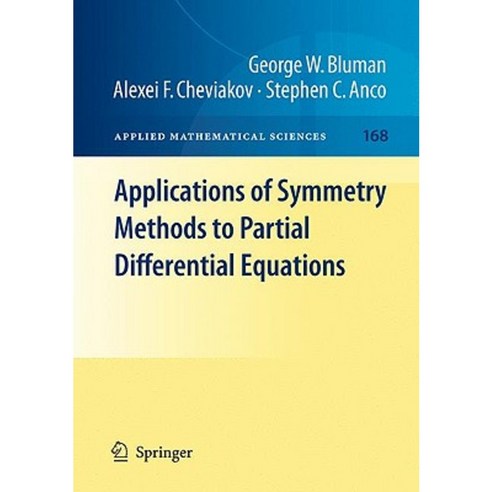 Applications of Symmetry Methods to Partial Differential Equations Hardcover, Springer