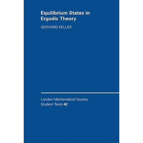 Equilibrium States in Ergodic Theory Paperback, Cambridge University Press
