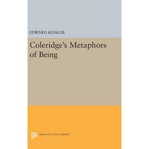 Coleridge''s Metaphors of Being Hardcover, Princeton University Press