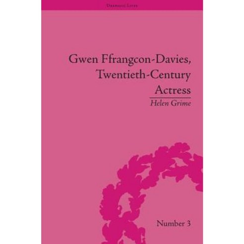 Gwen Ffrangcon-Davies Twentieth-Century Actress Hardcover, Routledge