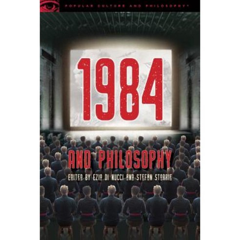 1984 and Philosophy Paperback, Open Court