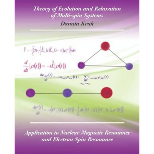 Theory of Evolution and Relaxation in Multi-Spin Systems Paperback, Theschoolbook.com