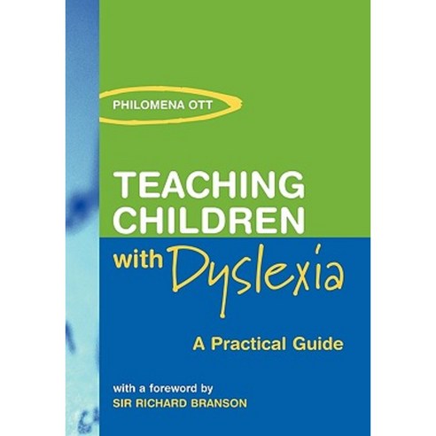 Teaching Chidren with Dyslexia: A Practial Guide Paperback, Routledge