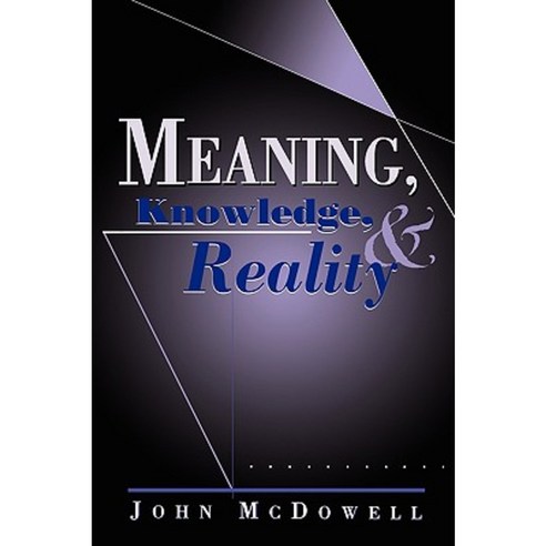 Meaning Knowledge and Reality Paperback, Harvard University Press