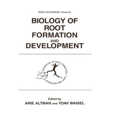 Biology of Root Formation and Development Paperback, Springer