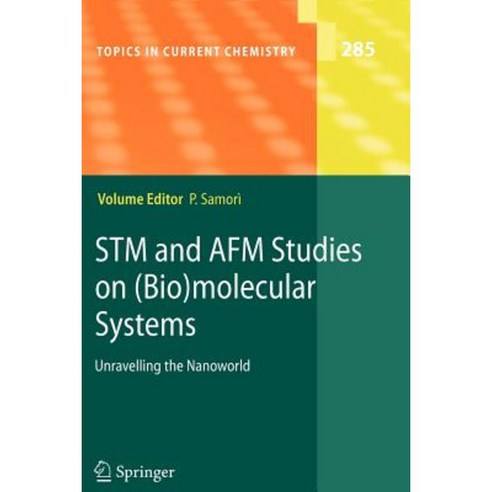 STM and AFM Studies on (Bio)Molecular Systems: Unravelling the Nanoworld Paperback, Springer