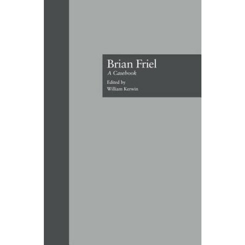 Brian Friel: A Casebook Paperback, Routledge