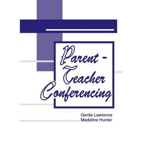 Parent-Teacher Conferencing Paperback, Corwin Publishers