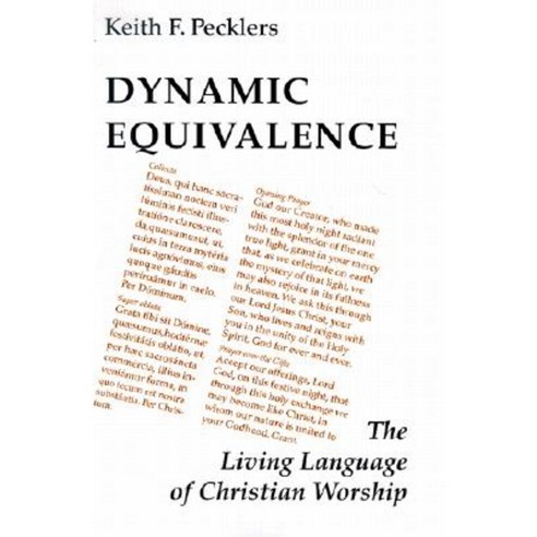 Dynamic Equivalence: The Living Language of Christian Worship Paperback, Liturgical Press
