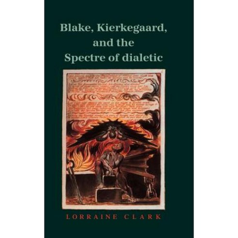 "Blake Kierkegaard & the Spect", Cambridge University Press