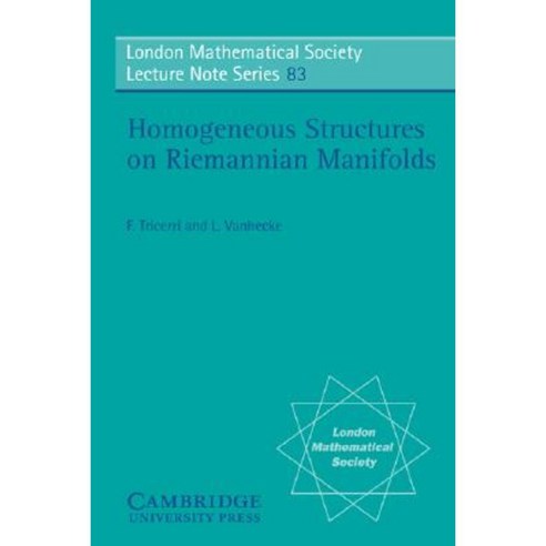 Homogeneous Structures on Riemannian Manifolds, Cambridge University Press