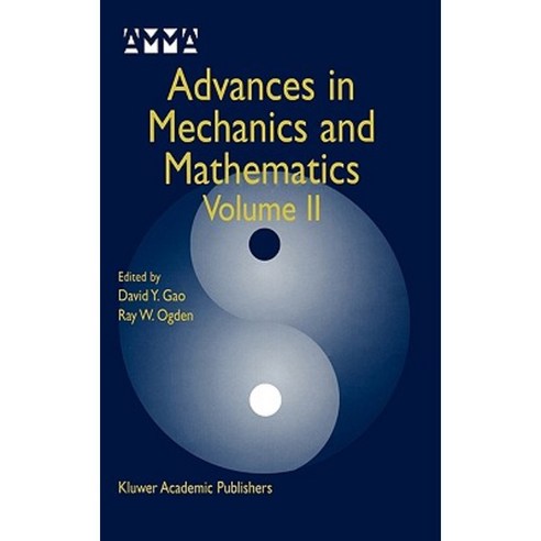 Advances in Mechanics and Mathematics: Volume II Hardcover, Springer