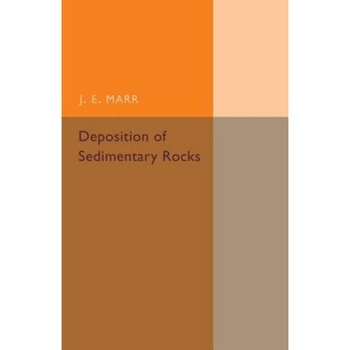 Deposition of the Sedimentary Rocks, Cambridge University Press