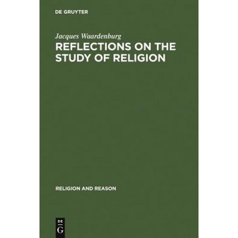 Reflections on the Study of Religion Hardcover, Walter de Gruyter