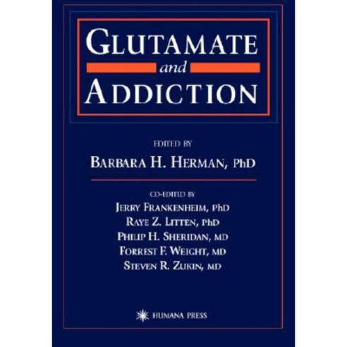 Glutamate and Addiction Hardcover, Humana Press
