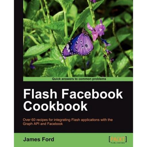 Flash Facebook Cookbook, Packt Publishing