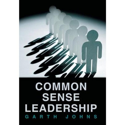 Common Sense Leadership Hardcover, Balboa Press