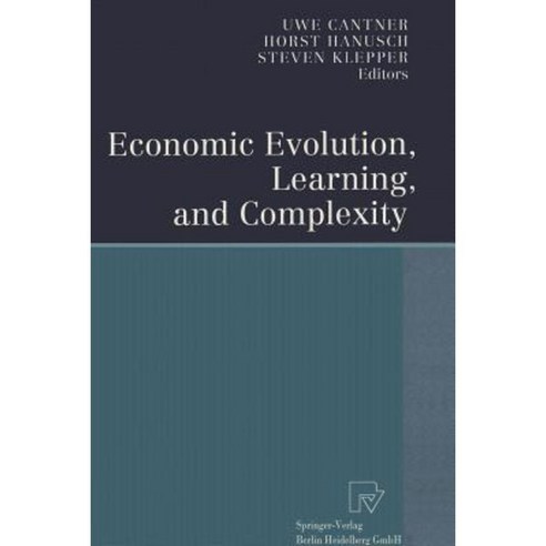 Economic Evolution Learning and Complexity Paperback, Physica-Verlag