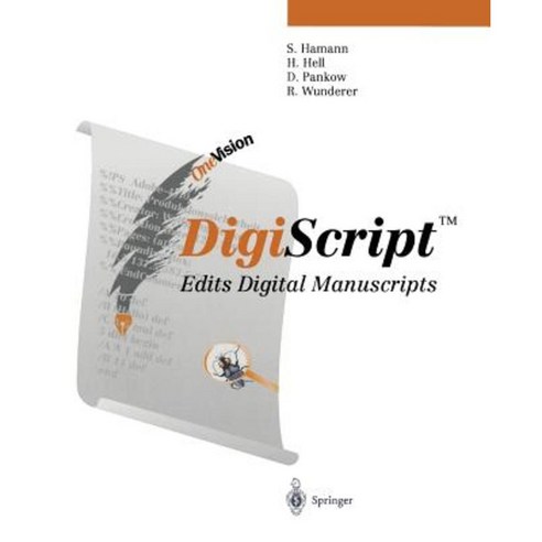 Digiscript(tm): Edits Digital Manuscripts Paperback, Springer