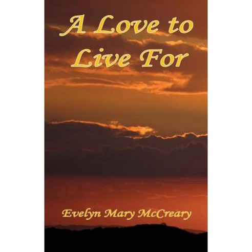 A Love to Live for Paperback, E-Booktime, LLC