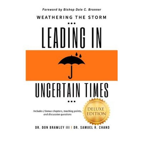Weathering the Storm: Leading in Uncertain Times Paperback, Influencers Publishing, LLC