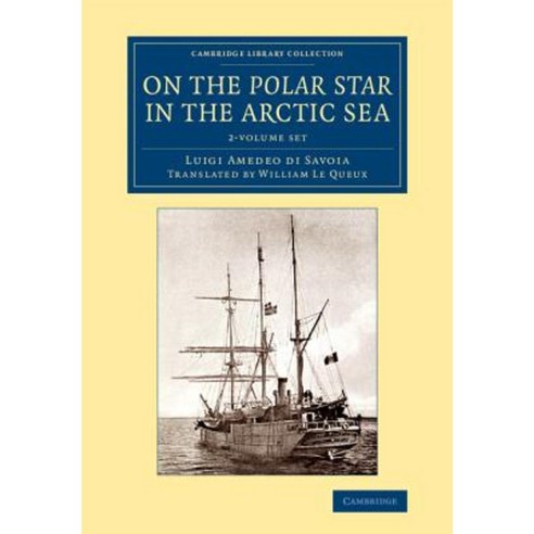 On the Polar Star in the Arctic Sea 2 Volume Set Paperback, Cambridge University Press