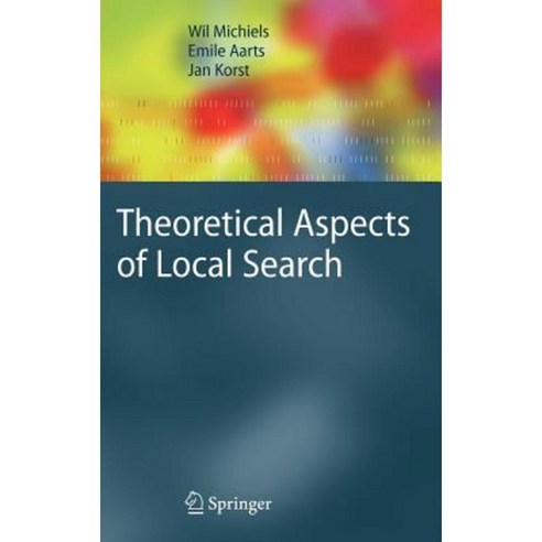 Theoretical Aspects of Local Search Hardcover, Springer