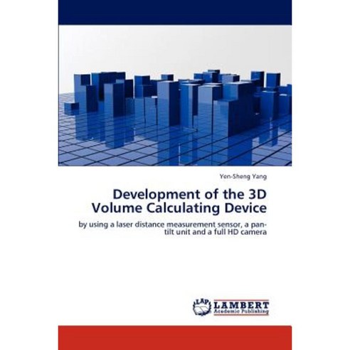 Development of the 3D Volume Calculating Device Paperback, LAP Lambert Academic Publishing
