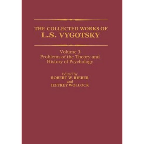 The Collected Works of L. S. Vygotsky: Problems of the Theory and History of Psychology Paperback, Springer