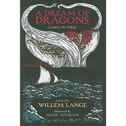 A Dream of Dragons: A Saga in Verse Hardcover, Bunker Hill Publishing