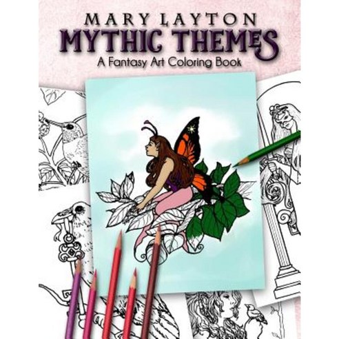 Mythic Themes: A Fantasy Art Coloring Book Paperback, Moon Maiden Books