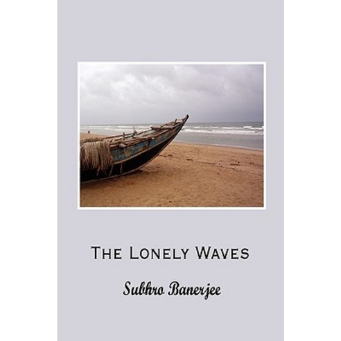 The Lonely Waves Paperback, Authorhouse