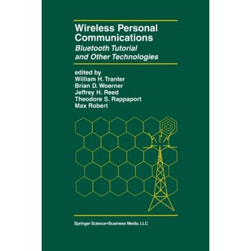 Wireless Personal Communications: Bluetooth and Other Technologies Paperback, Springer