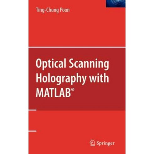 Optical Scanning Holography with MATLAB(R) Hardcover, Springer