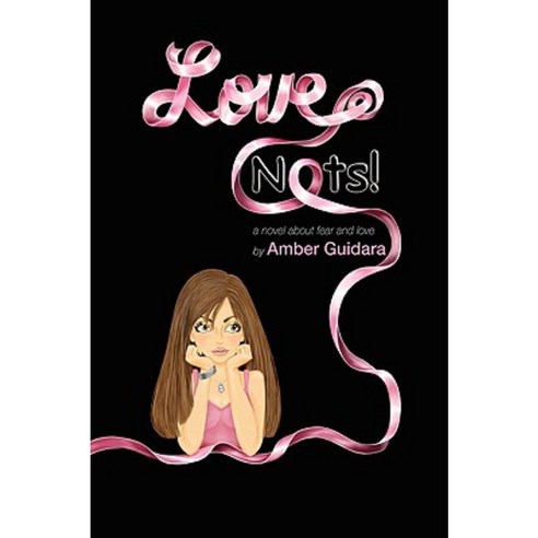 Love Nots! Hardcover, Xlibris